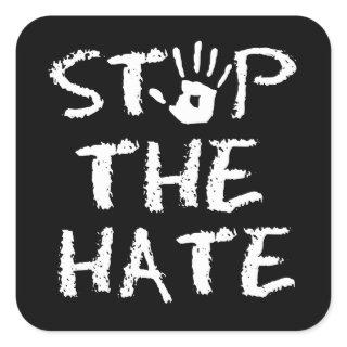 stop the Hate Square Sticker