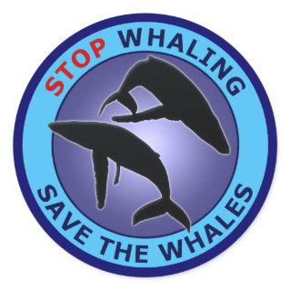Stop Whaling Save The Whales Classic Round Sticker