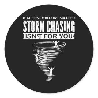 Storm Chasing Tornado Chaser Meteorologist Classic Round Sticker