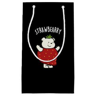 Strawbeary Funny Strawberry Bear Pun Dark BG Small Gift Bag