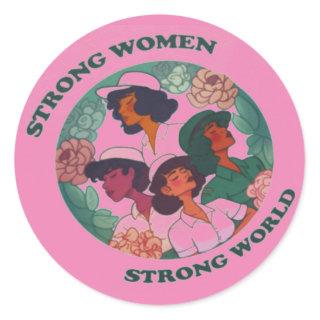 Strong Women Strong World  International Women's  Classic Round Sticker