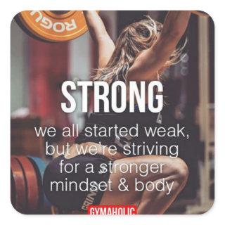 STRONG, Women's Weight Lifting Inspirational Words Square Sticker