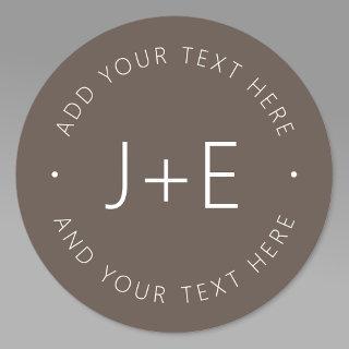 Stylish Brown DIY Couples Monogram & Editable Text Classic Round Sticker