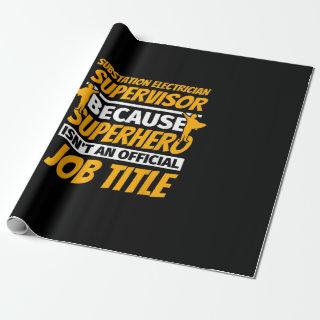 Substation Electrician Supervisor Funny Humor Gift