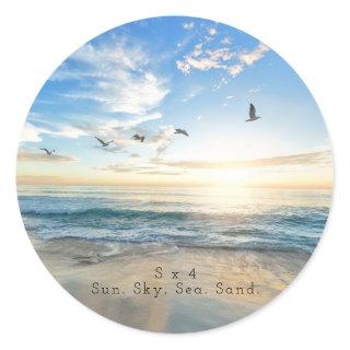 Sun. Sky. Sea. Sand. Beach Scene Classic Round Sticker