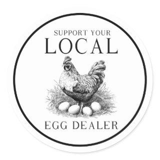 Support Local Chicken Egg Dealer Sticker