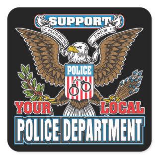 Support Local Police Square Sticker