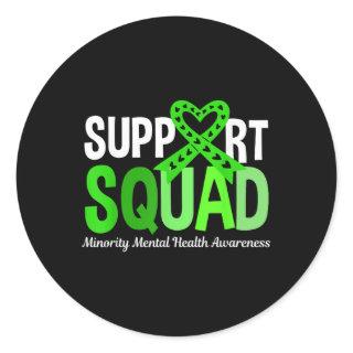 Support Squad Minority Mental Health Awareness  Classic Round Sticker