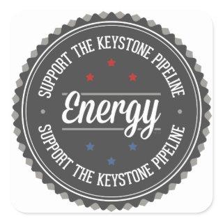 Support The Keystone Pipeline Square Sticker