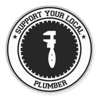 Support Your Local Plumber Classic Round Sticker
