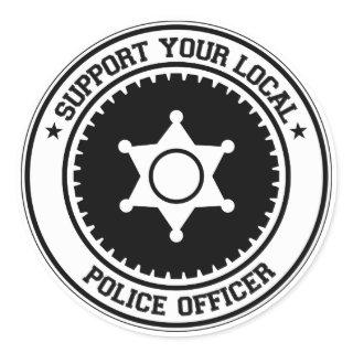 Support Your Local Police Officer Classic Round Sticker