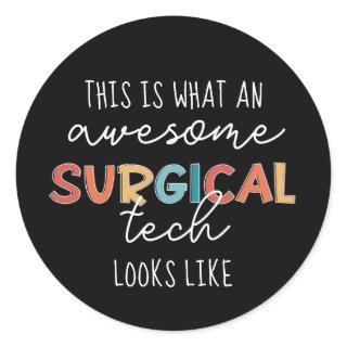 Surgical Technologist Funny Surgery OR Tech Gifts Classic Round Sticker