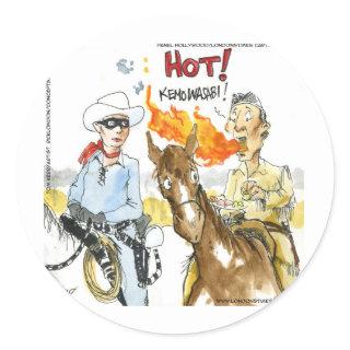 #Sushi Wasabi Of The Old West Funny Gifts Etc Classic Round Sticker