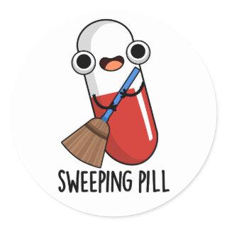 Sweeping Pill Funny Medicine Pun Dark BG Classic Round Sticker