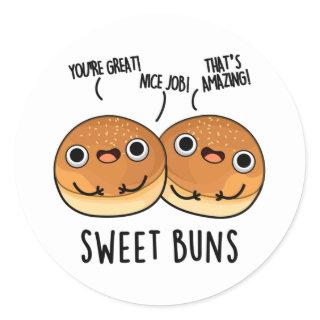 Sweet Buns Funny Baking Pun  Classic Round Sticker