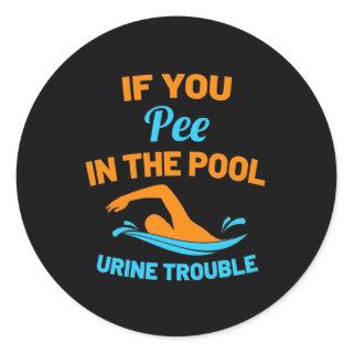 Swimmer Pee In The Pool Classic Round Sticker