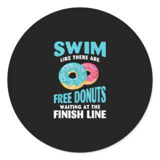 Swimming Lover - Swim Like Re Are Free Donuts Classic Round Sticker
