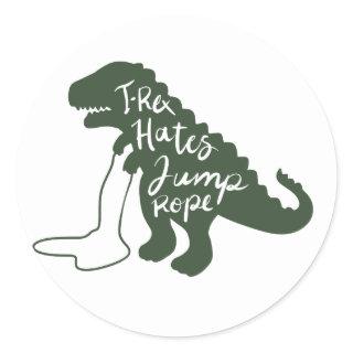 T-rex hates jump rope - Choose background color Classic Round Sticker