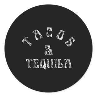 Tacos And Tequila Taco Classic Round Sticker