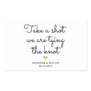 Take a shot we are tying the knot script favor rectangular sticker