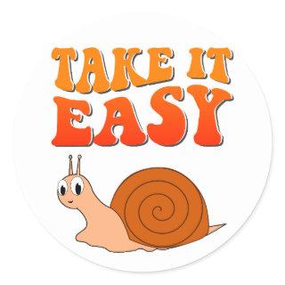Take It Easy Cute Cartoon Snail Groovy Text Classic Round Sticker
