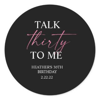 Talk 30 to Me Décor Classic Round Sticker