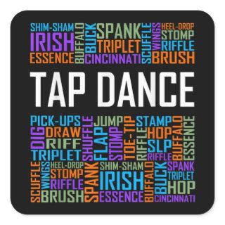 Tap Dance Words Lover Tap DancerDancing Teacher Square Sticker