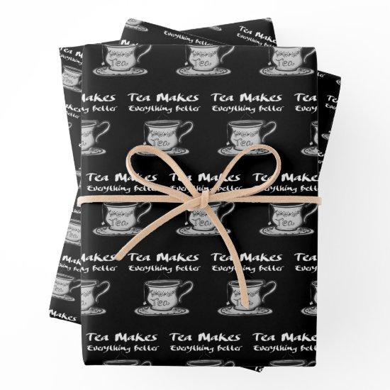 Tea Lover Quote - Tea Makes Everything Better  Sheets