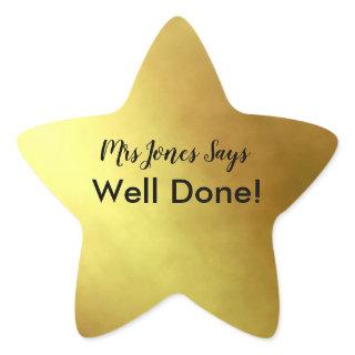 Teacher gold star "Well Done!"  Star Sticker