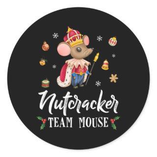 Team Mouse Nutcracker  Christmas Dance Fun Soldier Classic Round Sticker