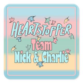 Team Nick And Charlie Colorful Square Sticker