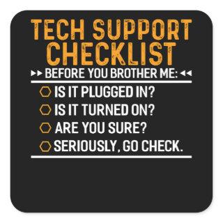 Tech Support Computer Geek Funny Techie Gift Idea Square Sticker