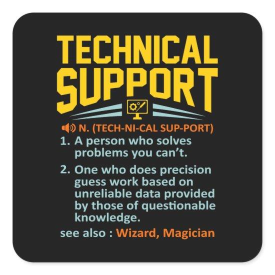 Technical Support Definition Computer IT Square Sticker