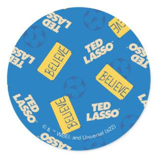 Ted Lasso | Believe Sign and Ball Toss Pattern Classic Round Sticker