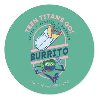 Teen Titans Go! Beast Boy "Truth Justice Burrito" Classic Round Sticker