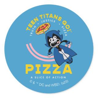 Teen Titans Go! Raven "Truth Justice Pizza" Classic Round Sticker