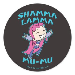 Teen Titans Go! | Starfire "Shamma Lamma Mu-Mu" Classic Round Sticker