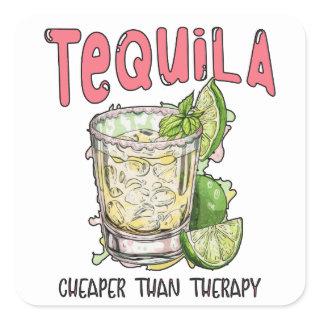 Tequila Cheaper Than Therapy Funny Tequila Mexican Square Sticker