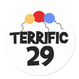 Terrific 29 29th Birthday Classic Round Sticker