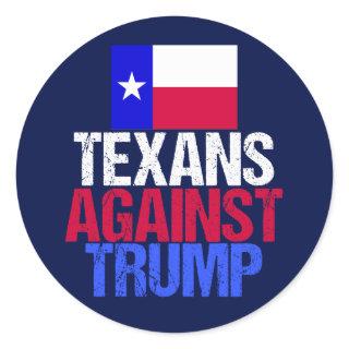 Texans Against Trump Classic Round Sticker