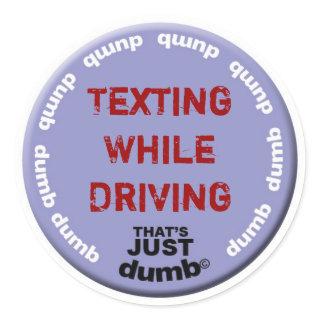 Texting While Driving Classic Round Sticker
