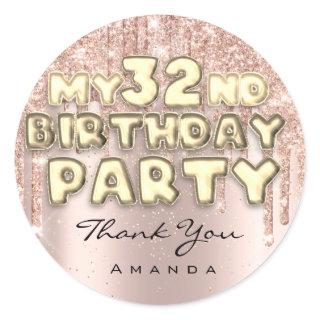 Thank Name 32nd Birthday Party Glitter Drips Rose Classic Round Sticker