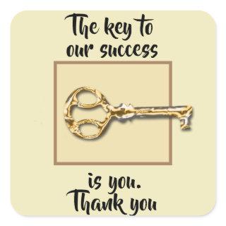 Thank You Business Customers Key to Our Success Square Sticker