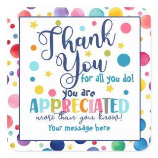 thank you for all you do you're appreciated square square sticker