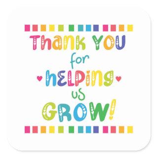 thank you for helping us grow  key ring stone magn square sticker