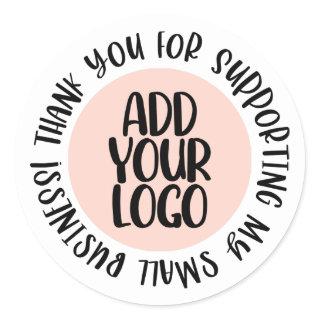 Thank You for Supporting My Small Business Logo Classic Round Sticker
