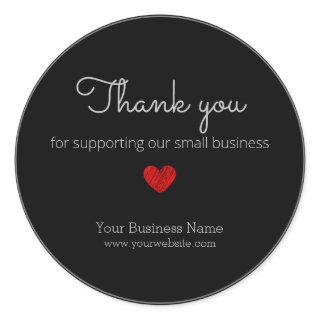 Thank you for supporting our small business classic round sticker