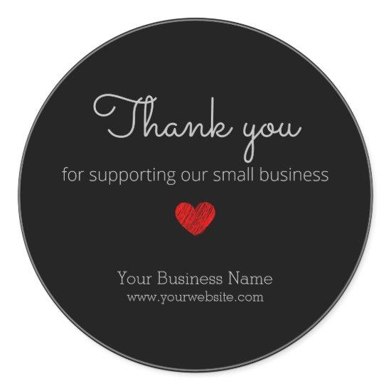 Thank you for supporting our small business classic round sticker