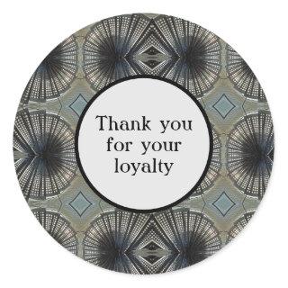 Thank You for Your Loyalty Black Gray Geometric Classic Round Sticker