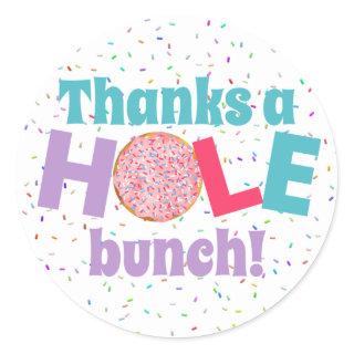 Thanks a Hole Bunch Donut Birthday Party Favor Classic Round Sticker